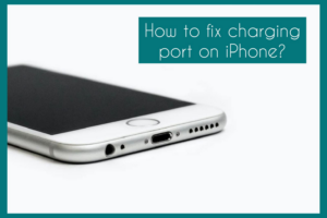 how to fix charging port on iphone