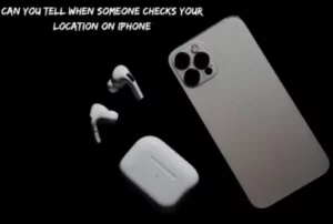 check when someone see your location iphone