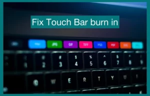 Fix Touch Bar Burn-In Problem in macbook