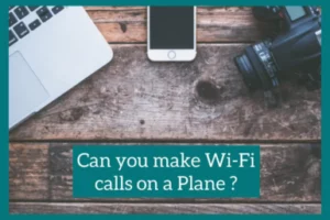 can you make wifi calls on a plane
