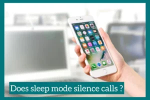 does sleep mode silence calls