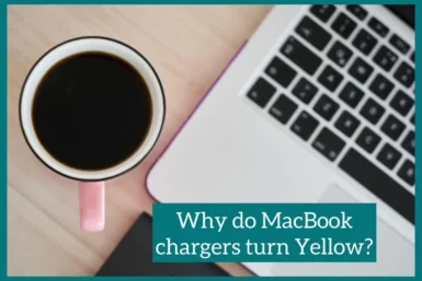 why do macbook chargers turn yellow