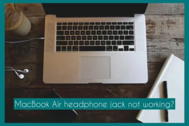 macbook air headphone jack not working