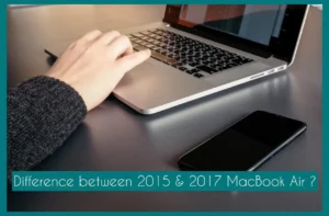 Macbook air 2015 v2 2017 key differences