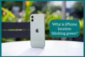 iphone location blinking green