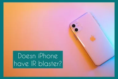 does iphone have ir blaster